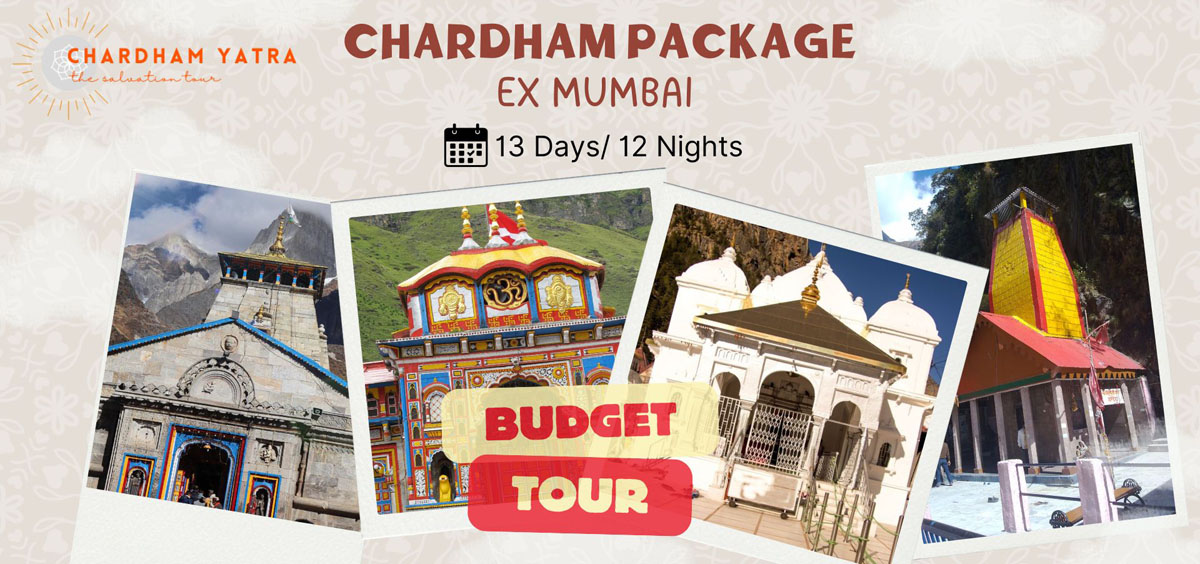 Char Dham Yatra Budget Tour Package Ex Mumbai