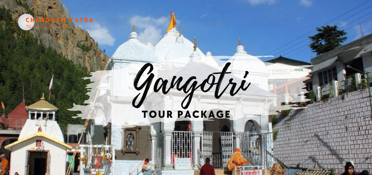 Gangotri Yatra Tour Package