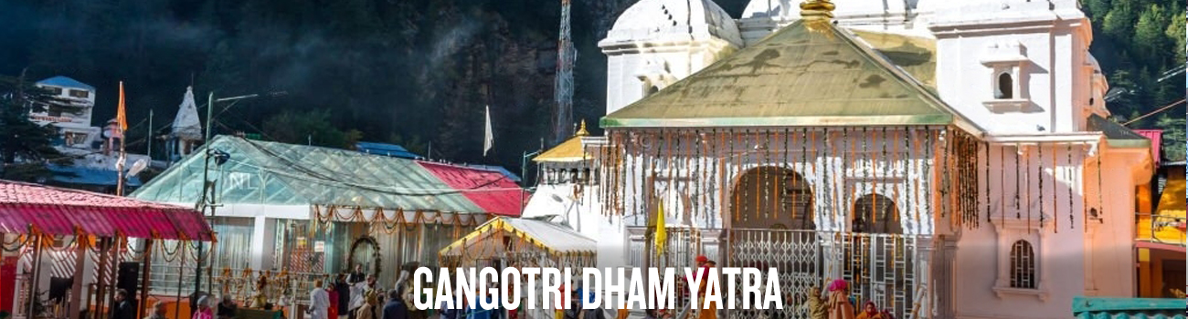 Gangotri Dham Yatra