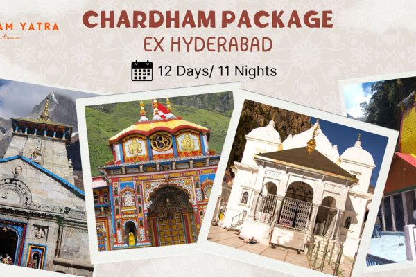 Char Dham Yatra Luxury Tour Package Ex Hyderabad